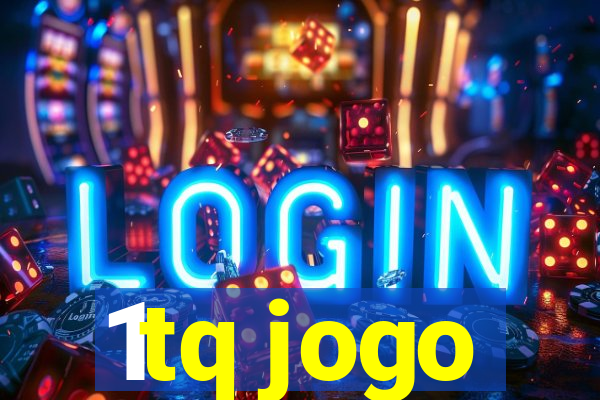1tq jogo